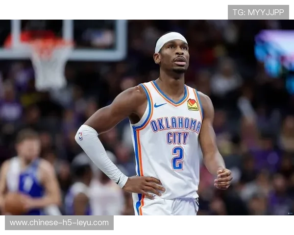 亚历山大脚踝扭伤缺阵一周，雷霆外线火力短期受挫